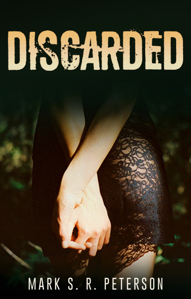 Discarded: A Thriller Novel (Central Division Series, Book 3)
