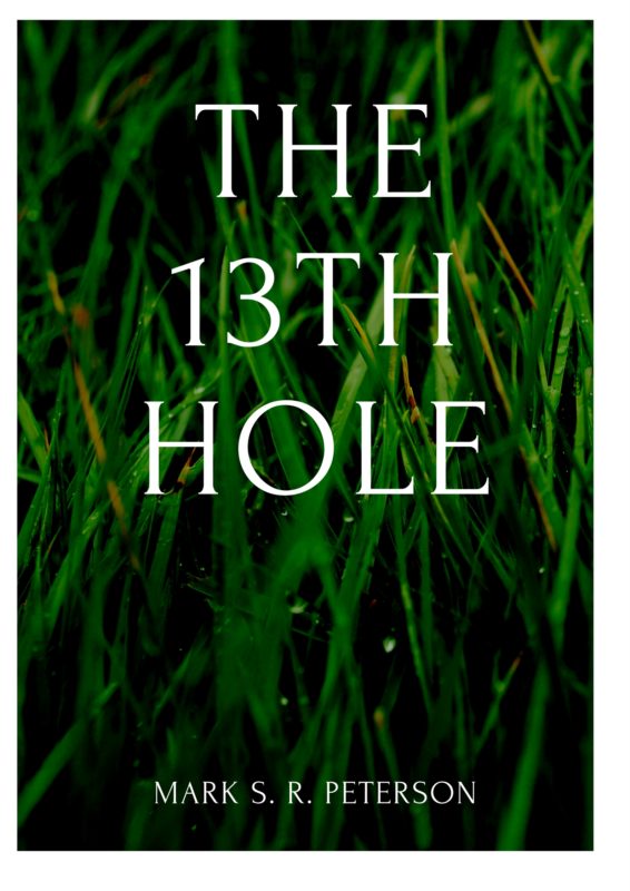 The 13th Hole (Short Story)