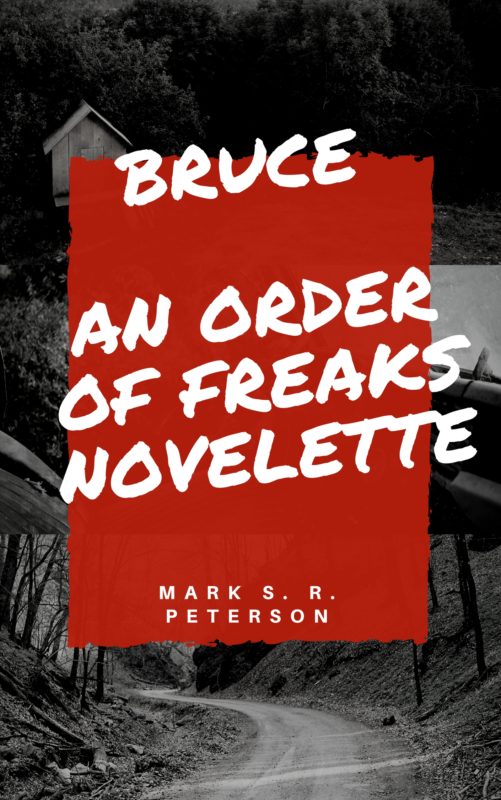 Bruce: An Order of Freaks Novelette