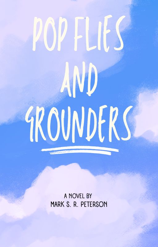Pop Flies And Grounders